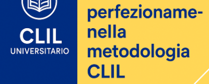 Corso di Perfezionamento Universitario in Metodologia Clil